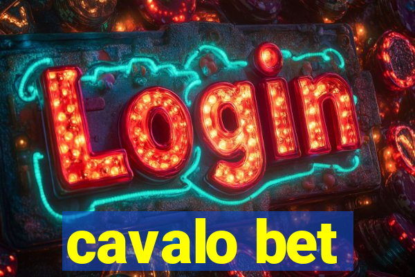 cavalo bet